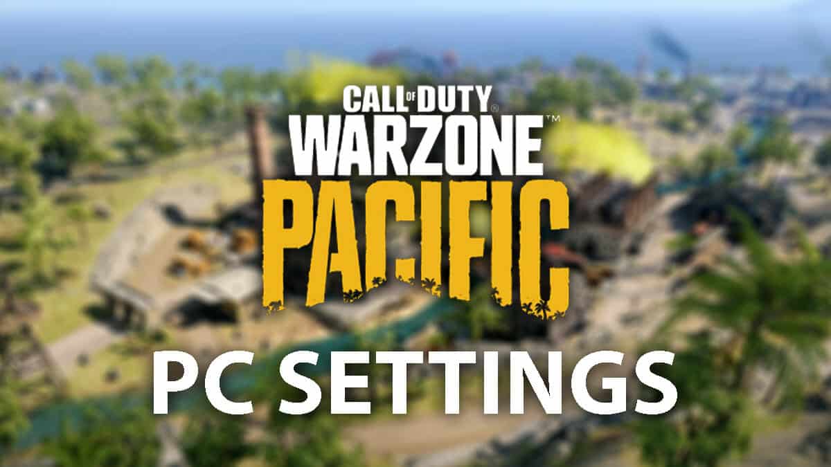Warzone 2.0: The best settings on PC for performance