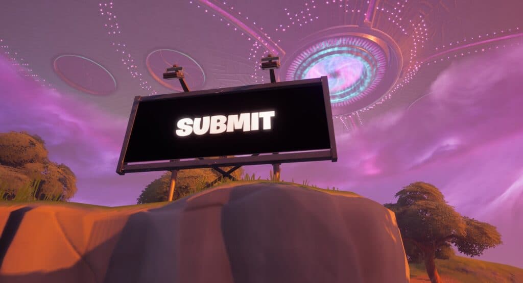 Alien "SUBMIT" billboard at Pleasant Park