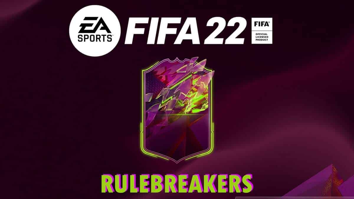 FIFA 22 Rulebreakers