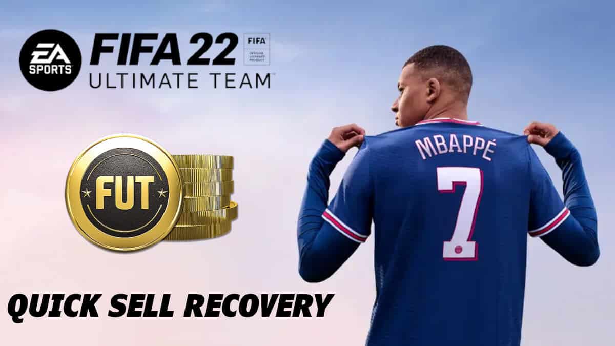 FIFA 22 Quick Sell Recovery