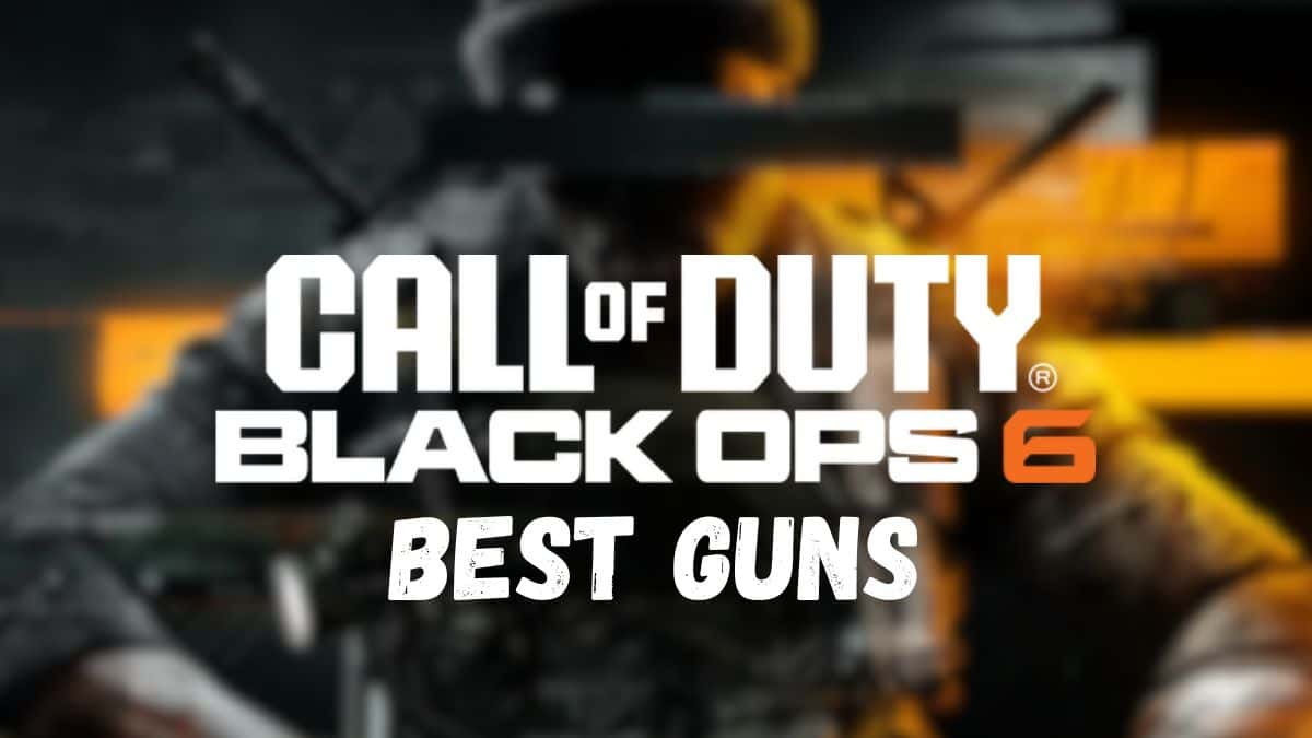 Best guns in Black Ops 6 written over cover art